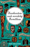 Frankenstein aneb novodobý Prométheus - cena, srovnání