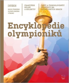 Encyklopedie olympioniků: Čeští a českoslovenští sportovci na olympijských hrách