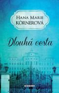 Dlouhá cesta - Hana Marie Körnerová - cena, srovnání