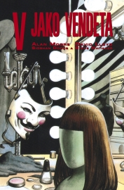 V jako Vendeta - Alan Moore