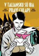 V Taliansku sú iba praví chlapi - cena, srovnání