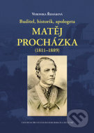 Buditel, historik, apologeta Matěj Procházka (1811- 1889) - cena, srovnání