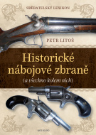 Sběratelský lexikon - Historické nábojové zbraně (a vše kolem nich) - cena, srovnání