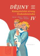 Dějiny Komunistické strany Československa IV. 1969-1993 - cena, srovnání