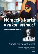 Německá karta v rukou velmocí - Skrytá hra tajných služeb - cena, srovnání