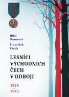 Lesníci východních Čech v odboji 1939-1945 - cena, srovnání