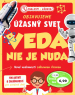 Objavujeme úžasný svet: Veda nie je nuda - cena, srovnání