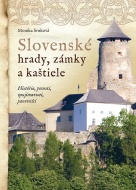 Slovenské hrady, zámky a kaštiele (2. vydanie) - cena, srovnání