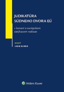 Judikatúra súdneho dvora EÚ v konaní o európskom zatýkacom rozkaze - cena, srovnání