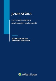 Judikatúra vo veciach riadenia obchodných spoločností