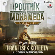 Poutník z Mohameda: Alláhův hněv (audiokniha) - cena, srovnání