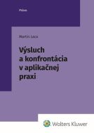 Výsluch a konfrontácia v aplikačnej praxi - cena, srovnání