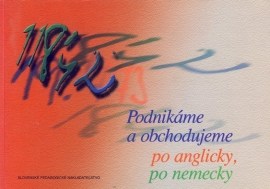 Podnikáme a obchodujeme po anglicky, po nemecky
