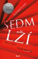 Sedm lží - Elizabeth Kay - cena, srovnání