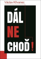 Dál nechoď! - cena, srovnání