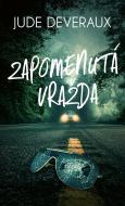 Zapomenutá vražda - Jude Deveraux - cena, srovnání