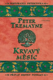 Krvavý měsíc - Peter Tremayne