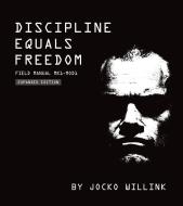 Discipline Equals Freedom - cena, srovnání