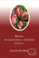 Brána do krásného a věčného života - cena, srovnání