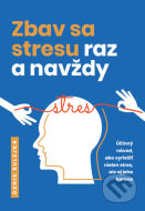 Zbav sa stresu raz a navždy - cena, srovnání