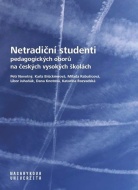 Netradiční studenti pedagogických oborů na českých vysokých školách - cena, srovnání