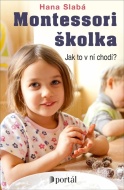 Montessori školka - Jak to v ní chodí? - cena, srovnání