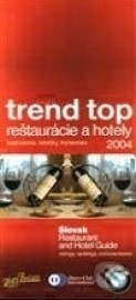 Trend top reštaurácie a hotely 2004