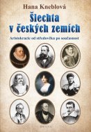 Šlechta v českých zemích - cena, srovnání