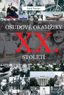 Osudové okamžiky XX. století - cena, srovnání