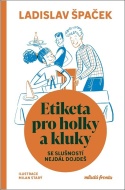 Etiketa pro holky a kluky - cena, srovnání