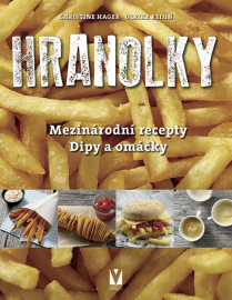 Hranolky - mezinárodní recepty, dipy a omáčky