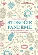 Storočie pandémií - cena, srovnání