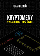 Kryptomeny - vyhackuj si lepší život - cena, srovnání