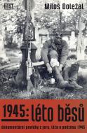 1945: Léto běsů - cena, srovnání