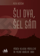 Šli dva, šel sám - cena, srovnání