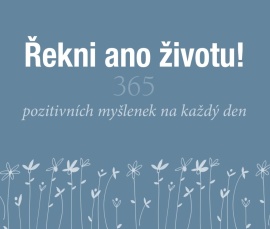 Řekni ano životu!