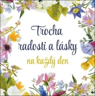 Trocha radosti a lásky na každý den - cena, srovnání