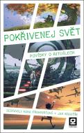 Pokřivenej svět - Povídky o rituálech - cena, srovnání