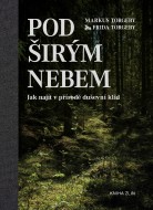 Pod širým nebem - cena, srovnání