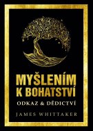 Myšlením k bohatství: Odkaz & Dědictví - cena, srovnání