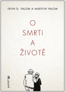 O smrti a životě - Irvin D. Yalom - cena, srovnání