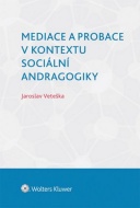 Mediace a probace v kontextu sociální andragogiky - cena, srovnání
