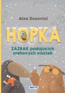 Hopka. Zázrak padajúcich snehových vločiek - cena, srovnání