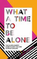 What a Time to be Alone - cena, srovnání