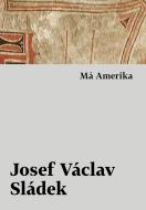 Má Amerika - cena, srovnání