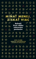 Míňať menej, získať viac - cena, srovnání