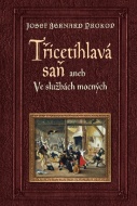 Třicetihlavá saň - cena, srovnání