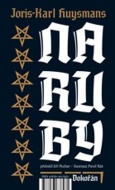 Naruby - Joris-Karl Huysmans - cena, srovnání