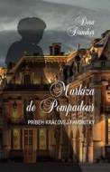 Markíza de Pompadour - cena, srovnání