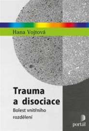 Trauma a disociace